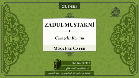 23. Ders: Cenazeler Konusu