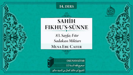 14. Ders: 83. Sayfa; Fıtır Sadakası Miktarı