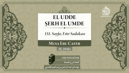 31. Ders. 151. Sayfa; Fıtır Sadakası