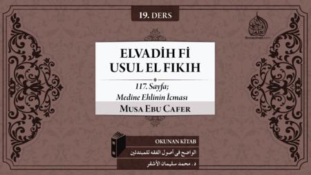 19. Ders: 117. Sayfa; Medine Ehlinin İcması