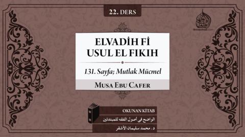 22. Ders: 131. Sayfa; Mutlak Mücmel