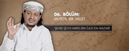 06. Bölüm: Mutedil Bir Millet