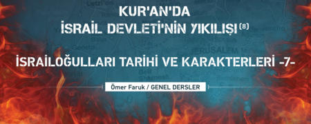 08. Ders: İsrailoğulları Tarihi ve Karakterleri (7)