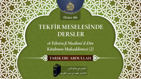 06. Ders: et-Tebsiru fi Mealimi'd-Din Kitabının Mukaddimesi (2)