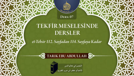 07. Ders: et-Tebsir 112. Sayfadan 114. Sayfaya Kadar