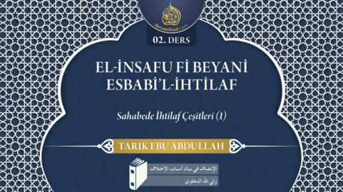 02. Ders: Sahabede İhtilaf Çeşitleri (1)