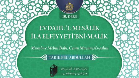 10. Ders: Murab ve Mebni Babı. Cemu Muennesi's-salim