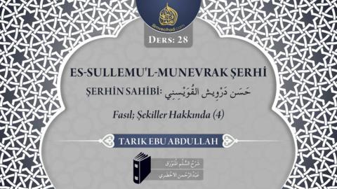 28. Ders: Fasıl; Şekiller Hakkında (4)