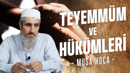 Teyemmüm ve Hükümleri