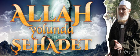 Allah Yolunda Şehadet