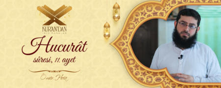 Hucurât Sûresi, 11. Ayet