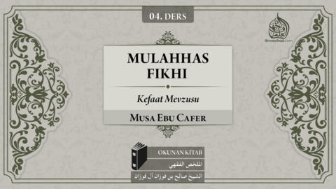 04. Ders: Kefaat Mevzusu