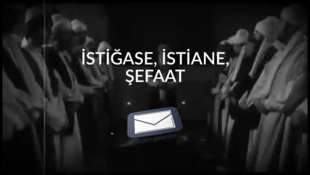 İstiğase, İstiane, Şefaat