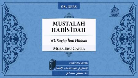 08. Ders: 63. Sayfa; İbni Hibban